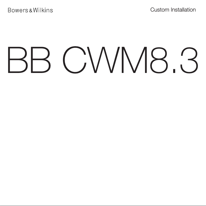 Page 1 of the manual User Manual Bowers & Wilkins BB CWM8.3