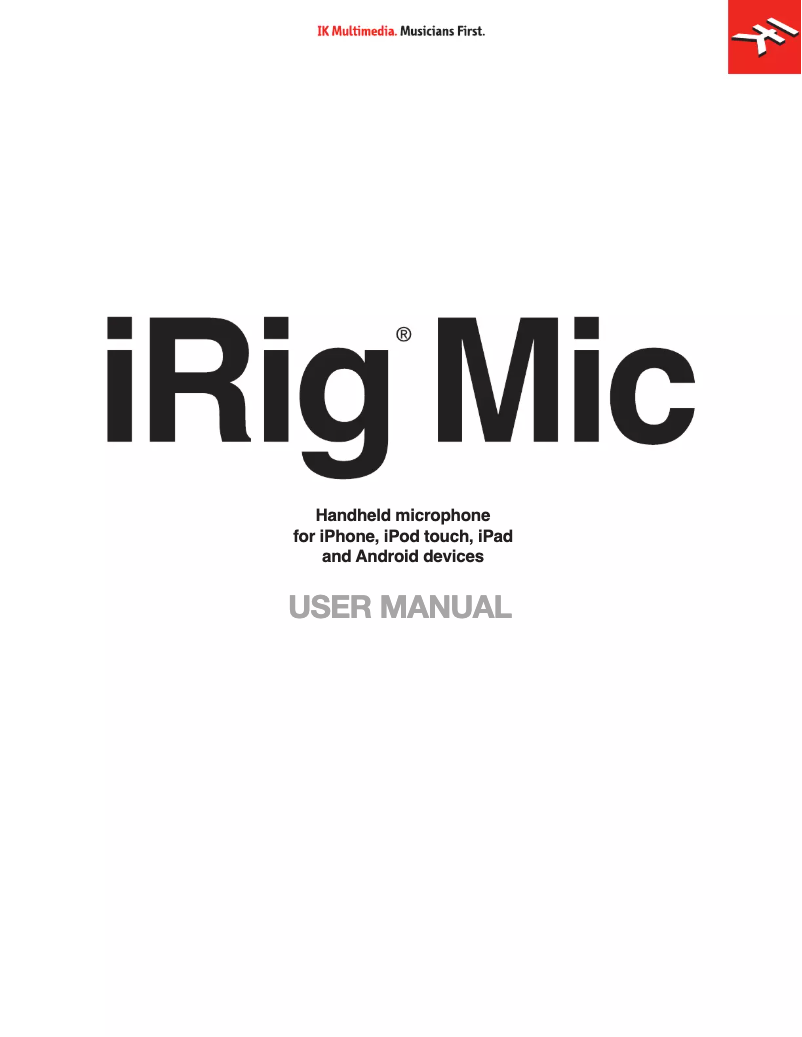 Page 1 of the manual User Manual IK Multimedia iRig Mic
