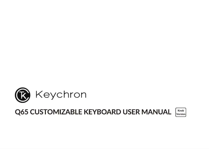 Page 1 of the manual User Manual Keychron Q65