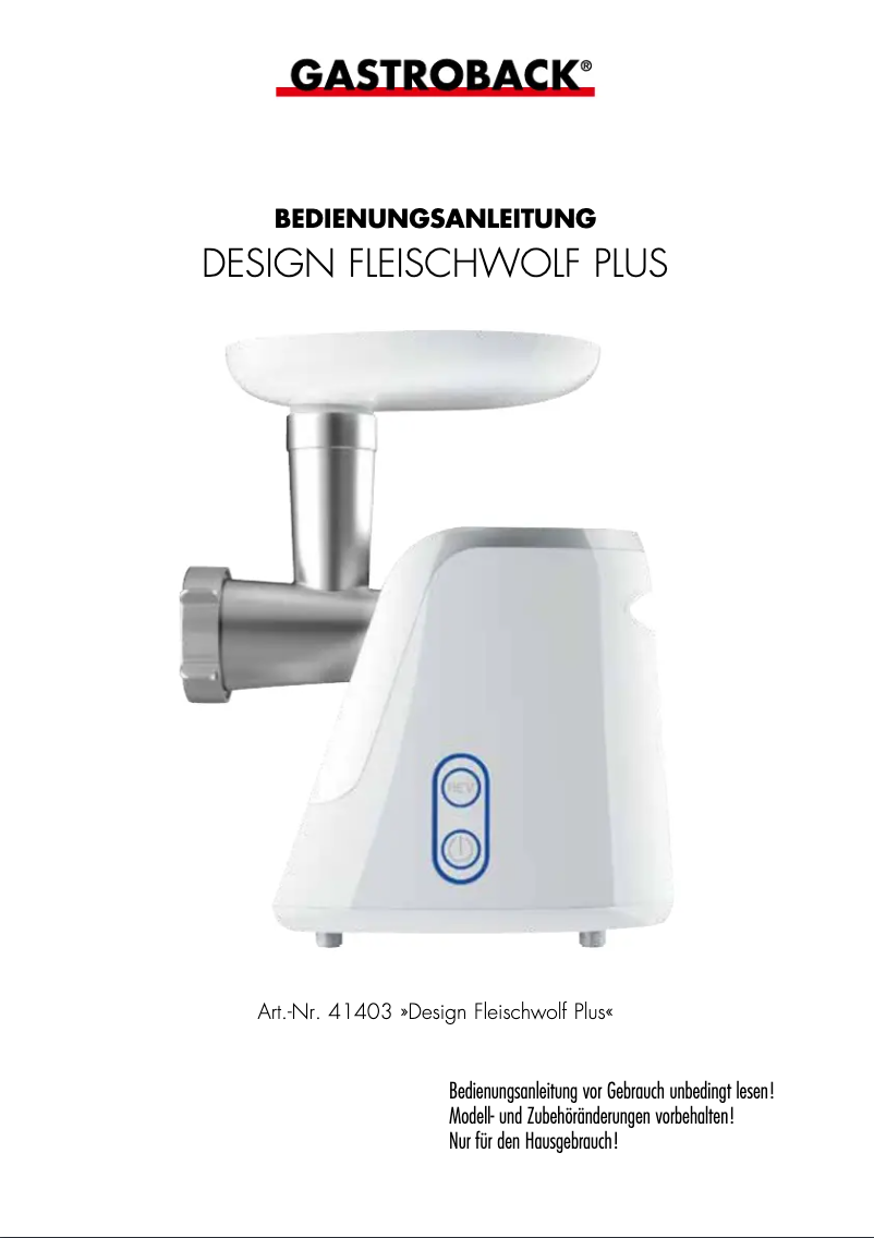 Page 1 of the manual User Manual Gastroback Design Mincer Plus 41403