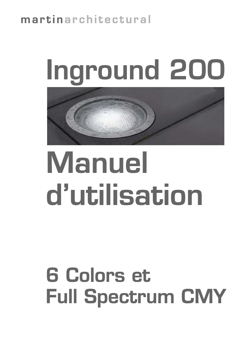 Page 1 of the manual User Manual Martin Inground 200 CMY