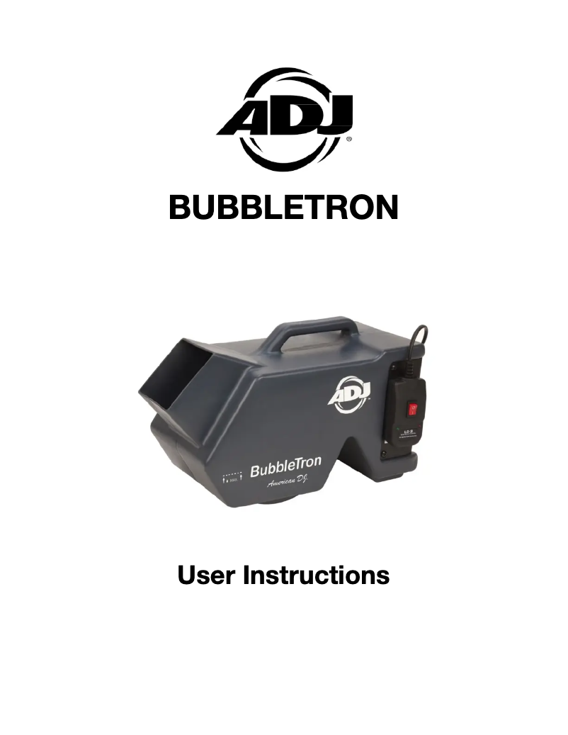 Page 1 of the manual User Manual American DJ BubbleTron