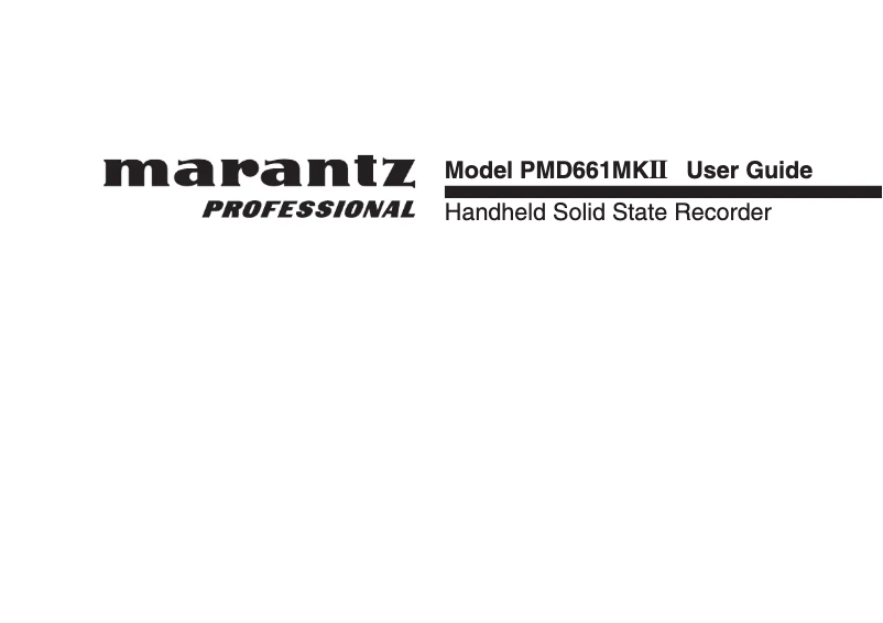 Page 1 of the manual User Manual Marantz PMD661MKII