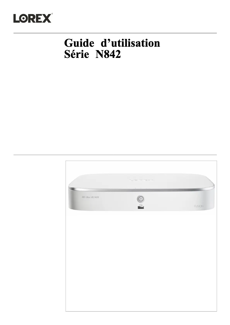 Page 1 de la notice Manuel utilisateur Lorex N84282T-48ABSK