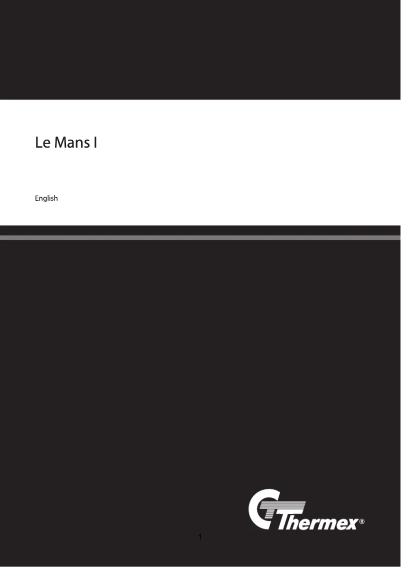 Page 1 of the manual User Manual Thermex Le Mans I