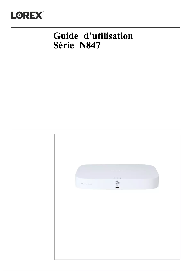 Page 1 de la notice Manuel utilisateur Lorex N847A62