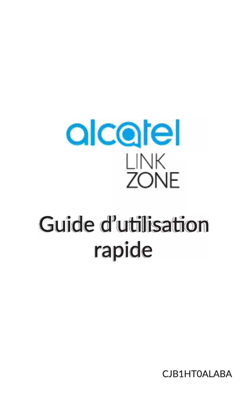 Page 1 de la notice Manuel utilisateur Alcatel Link Zone MW41
