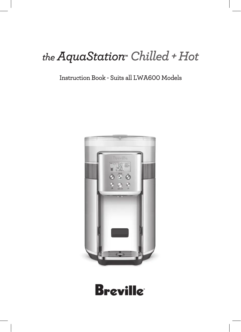 Page 1 of the manual User Manual Breville the AquaStation Chilled + Hot LWA600