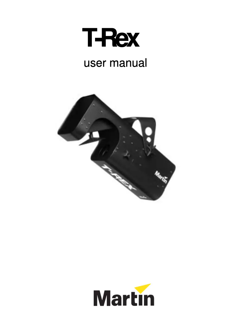 Page 1 of the manual User Manual Martin T-Rex