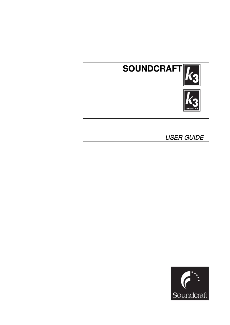 Page 1 of the manual User Manual Soundcraft k3 Theatre