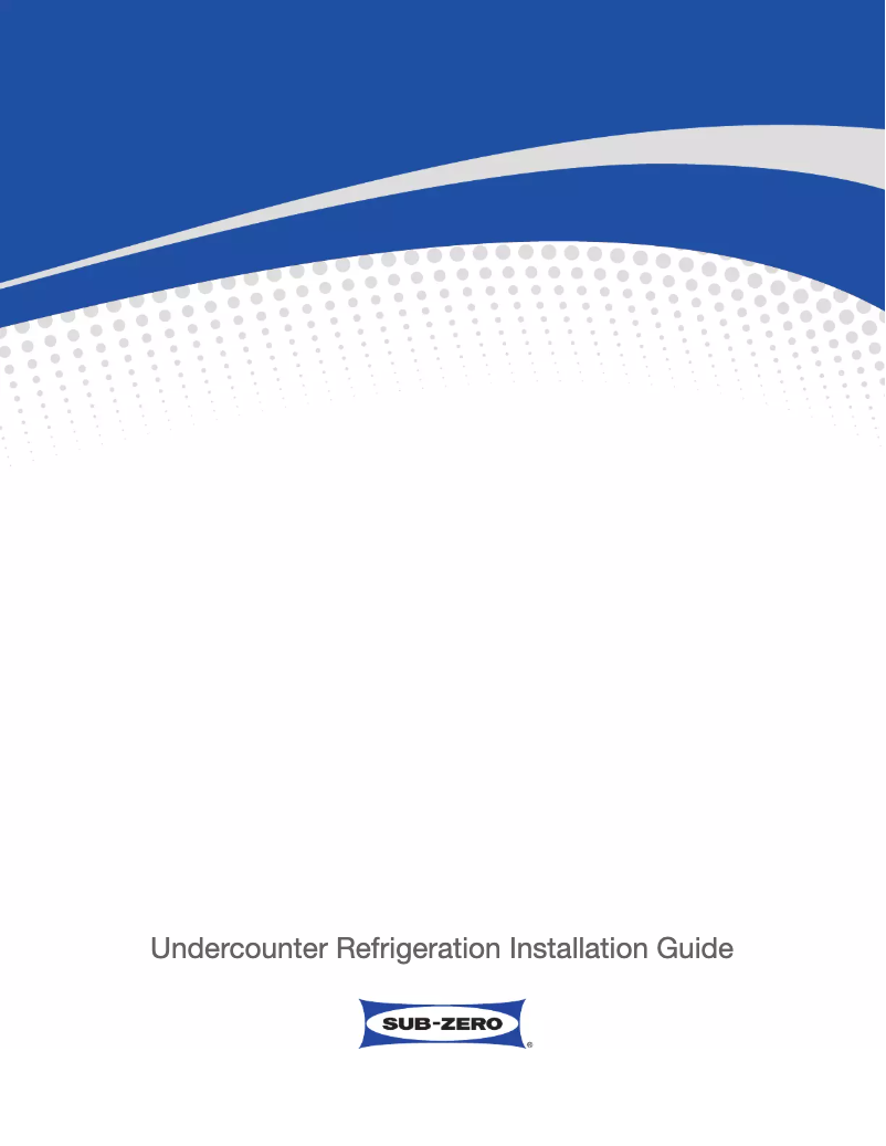 Page 1 of the manual Installation Guide Sub-Zero UC-24BG/S/TH-LH