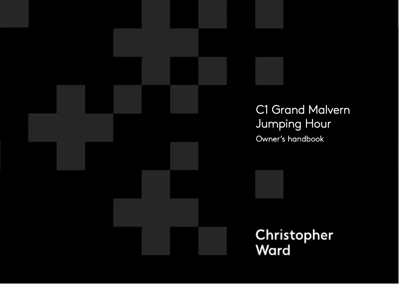 Page 1 of the manual User Manual Christopher Ward C1 Grand Malvern Jumping Hour