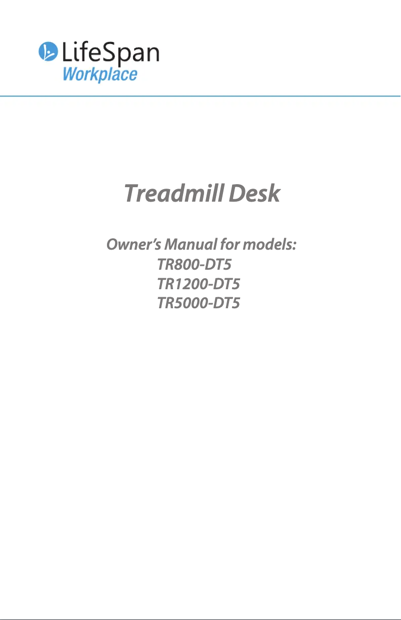 Page 1 of the manual User Manual LifeSpan TR5000-DT5