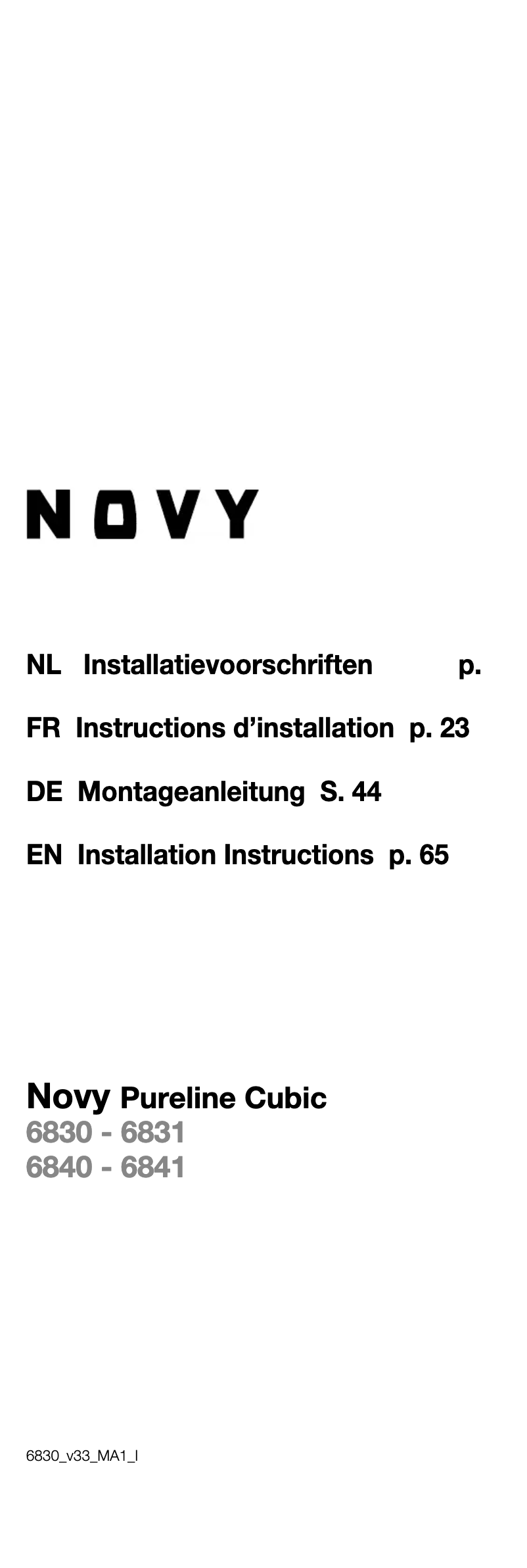 Page 1 of the manual Installation Guide Novy Pure'line 6830