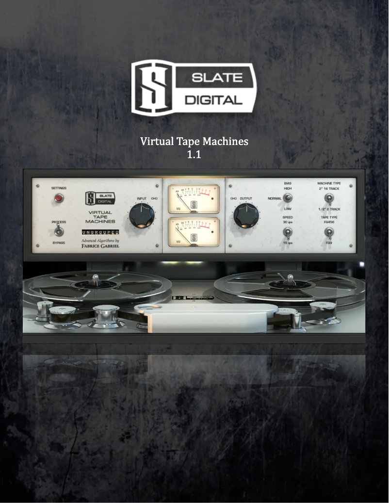 Page 1 of the manual User Manual Slate Digital Virtual Tape Machines