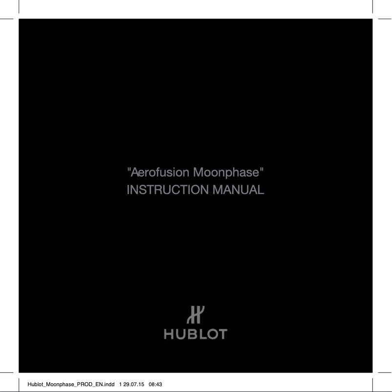 Page 1 of the manual User Manual Hublot Classic Fusion Aerofusion Moonphase Titanium Diamonds 517.NX.0170