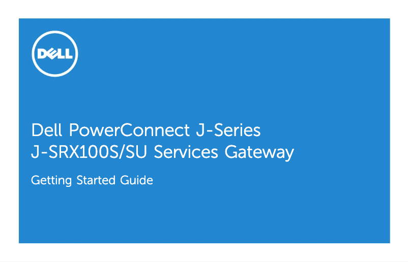 Page 1 of the manual Installation Guide Dell PowerConnect J-SRX100
