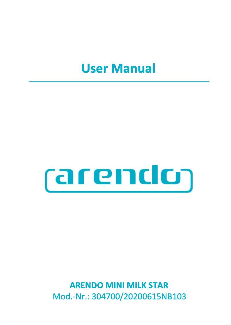 Page 1 of the manual User Manual Arendo Mini Milk Star 304700