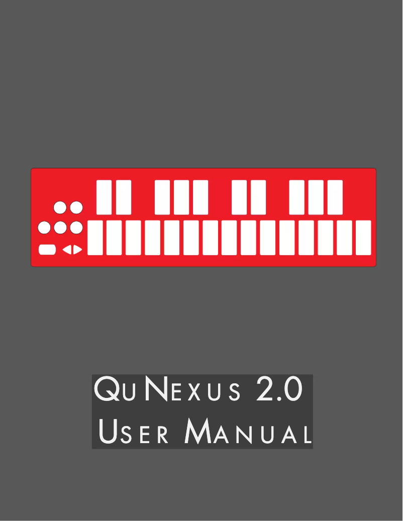 Page 1 of the manual User Manual Keith MCmillen Qu Nexus 2.0