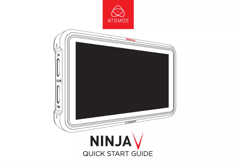 Page 1 of the manual Quick Start Guide Atomos Ninja V