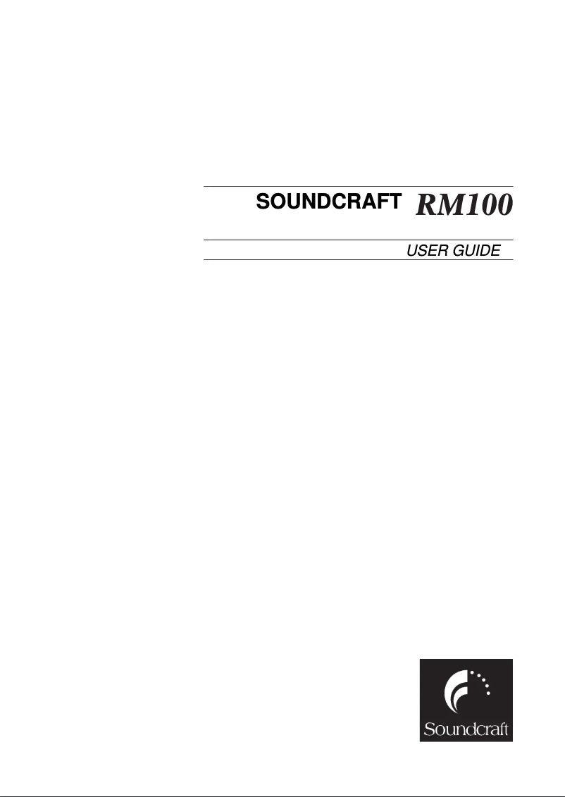 Page 1 of the manual User Manual Soundcraft RM 100