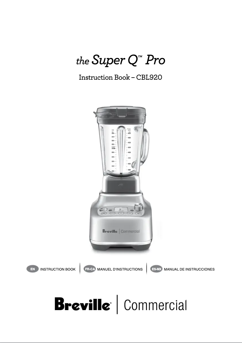 Page 1 of the manual User Manual Breville the Super Q Pro CBL920