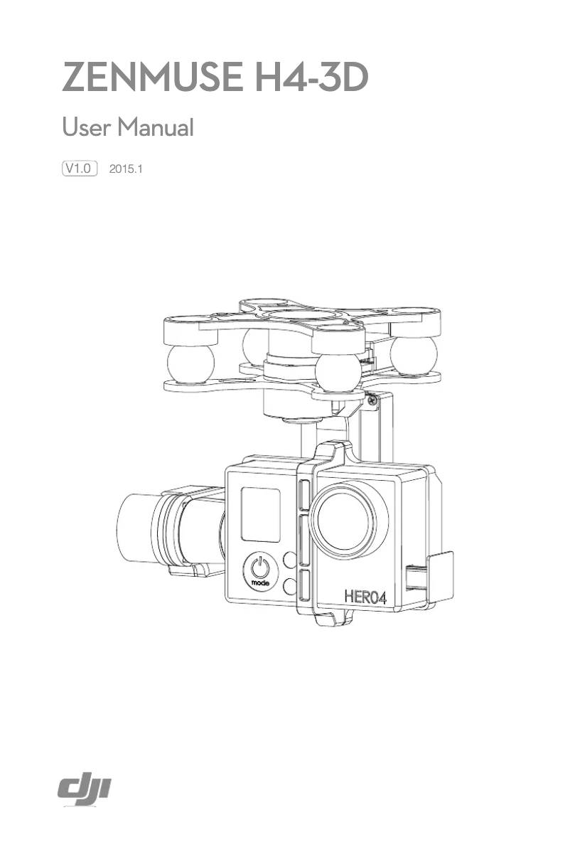 Page 1 of the manual User Manual DJI Zenmuse H4-3D