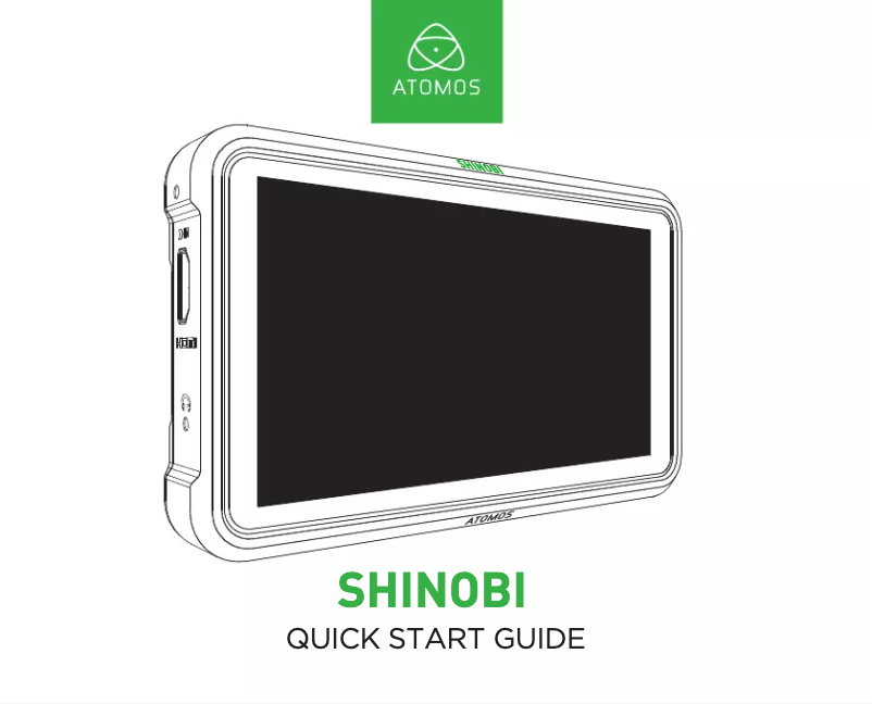 Page 1 of the manual Quick Start Guide Atomos Shinobi