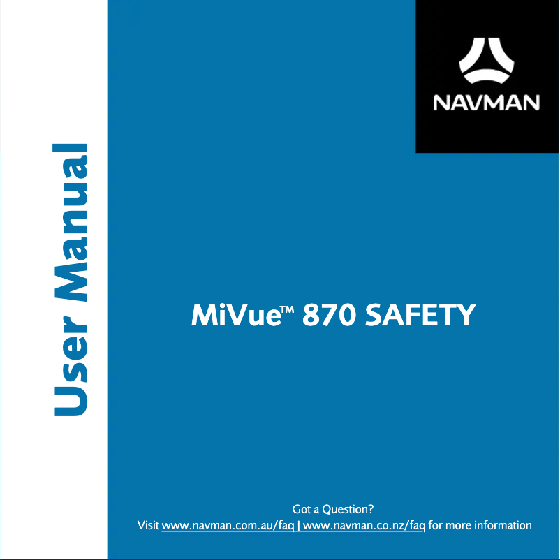 Page 1 of the manual User Manual Navman MiVue 870 SAFETY