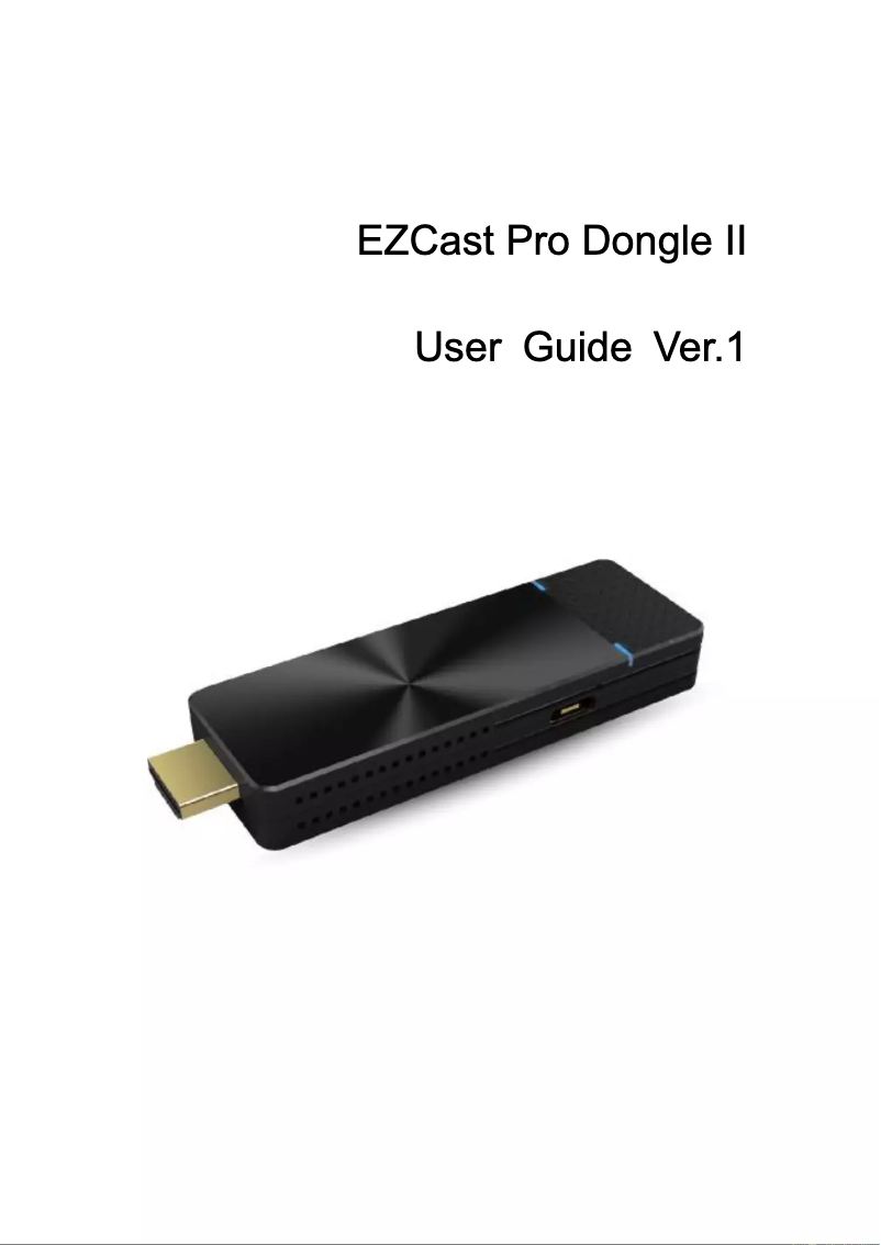 Page 1 of the manual User Manual EZCast Pro Dongle II