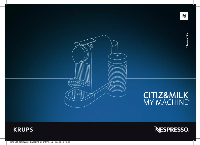Page 1 de la notice Manuel utilisateur Krups Nespresso Citiz & Milk XN7615