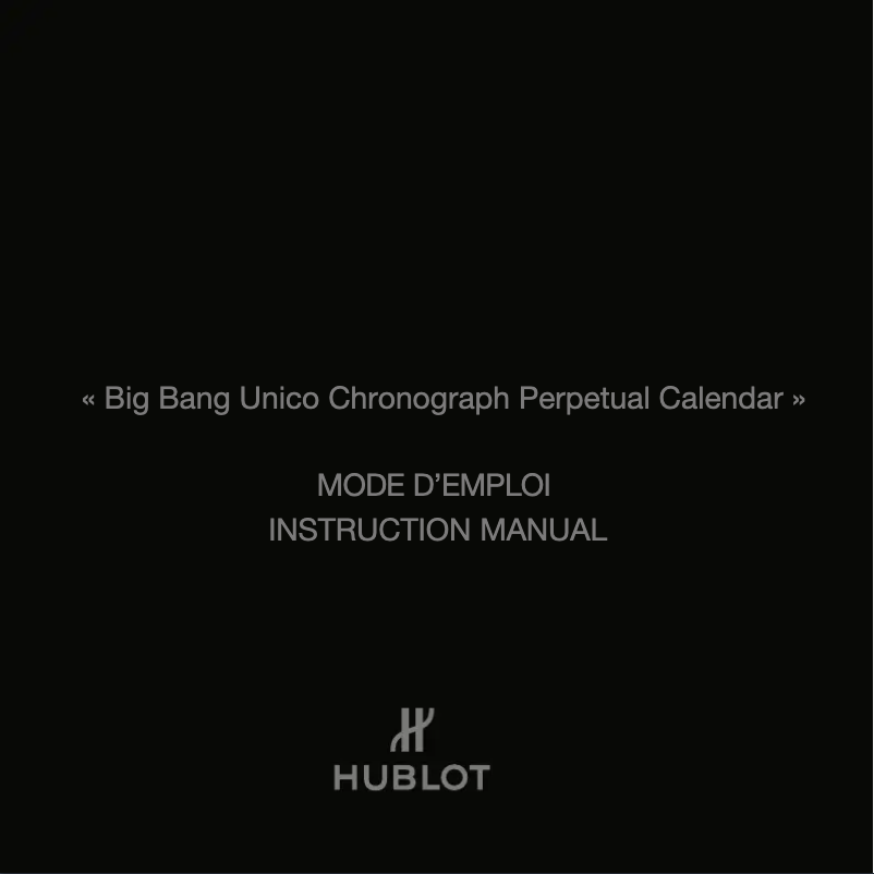 First page image of the manual for Big Bang Unico Perpetual Calendar King Gold Ceramic 406.OM.0180.R
