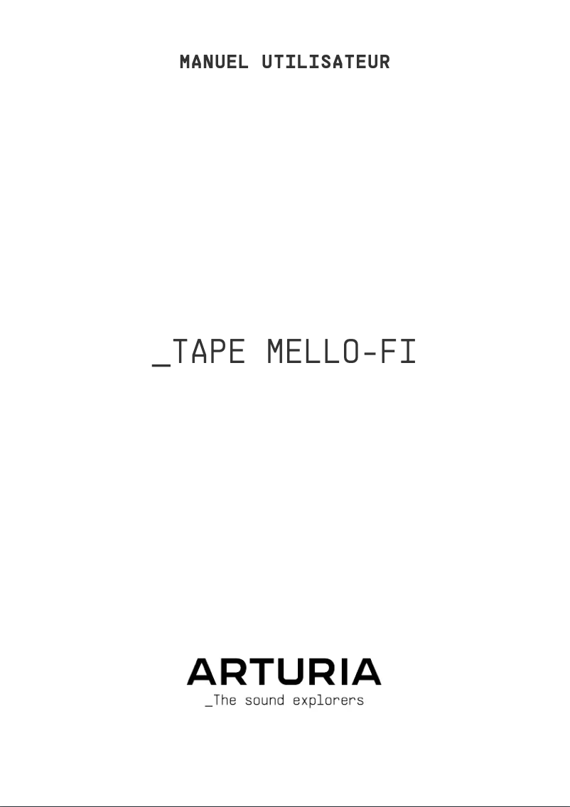 Page 1 of the manual User Manual Arturia Tape Mello-Fi