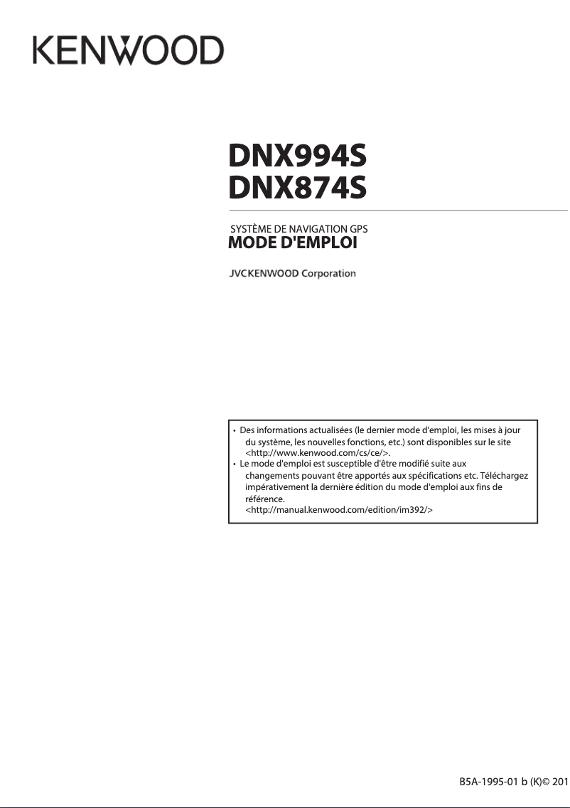 Page 1 de la notice Manuel utilisateur Kenwood eXcelon DNX994S