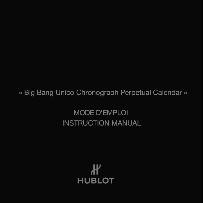 First page image of the manual for Big Bang Unico Perpetual Calendar Sapphire 406.JX.0120.RT