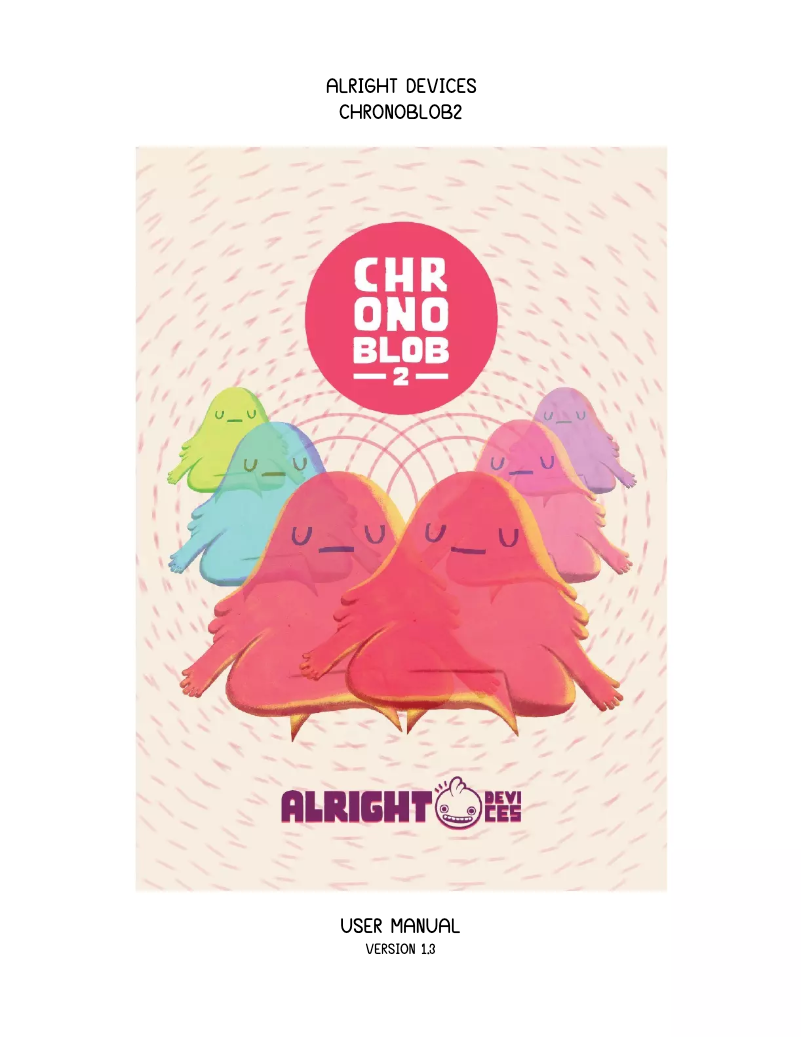 Page 1 of the manual User Manual Alright Devices Chronoblob2