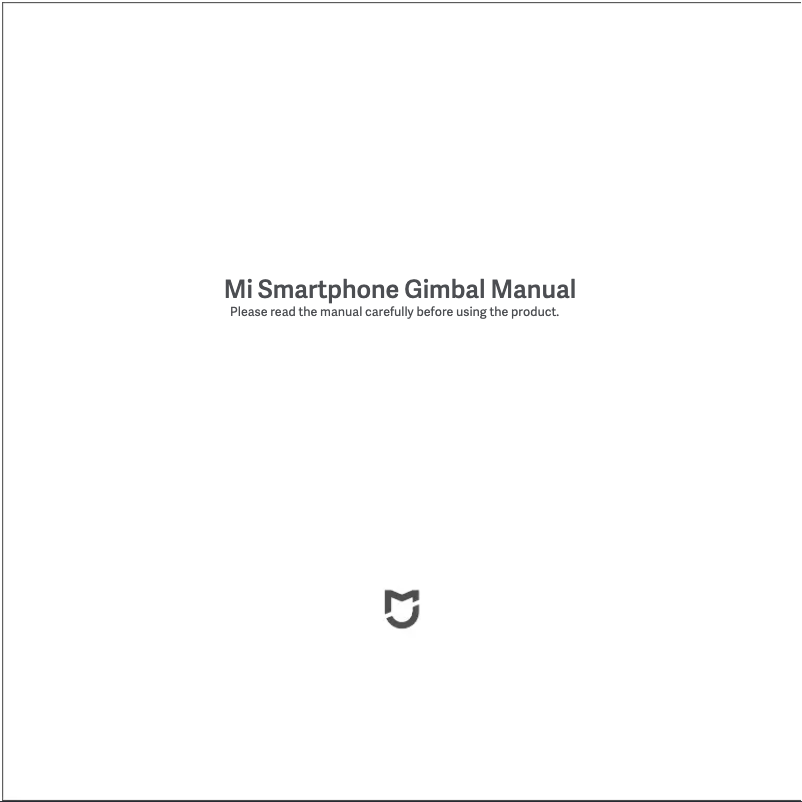 Page 1 of the manual User Manual Xiaomi Mi Smartphone Gimbal