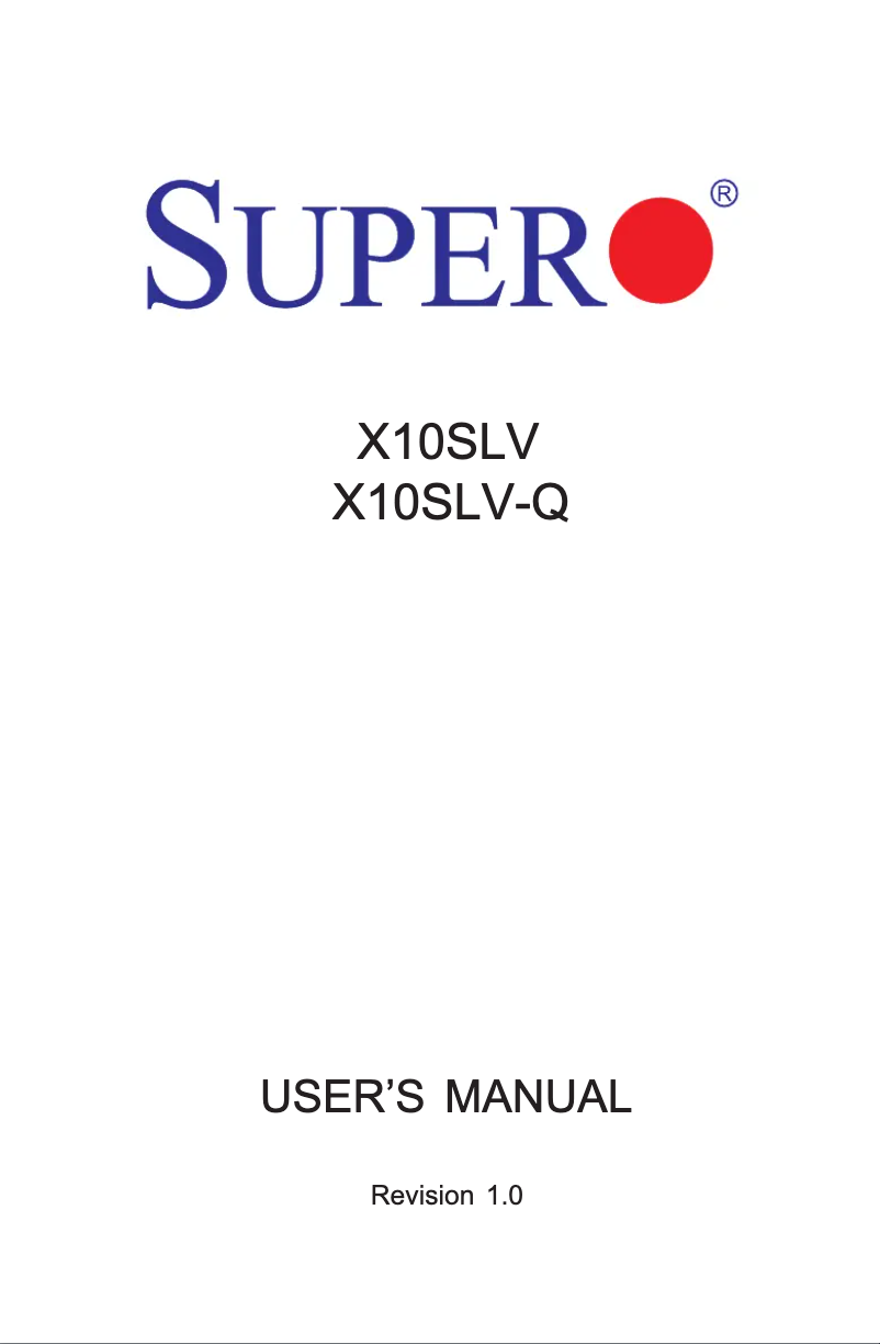 Page 1 of the manual User Manual Supermicro X10SLV-Q