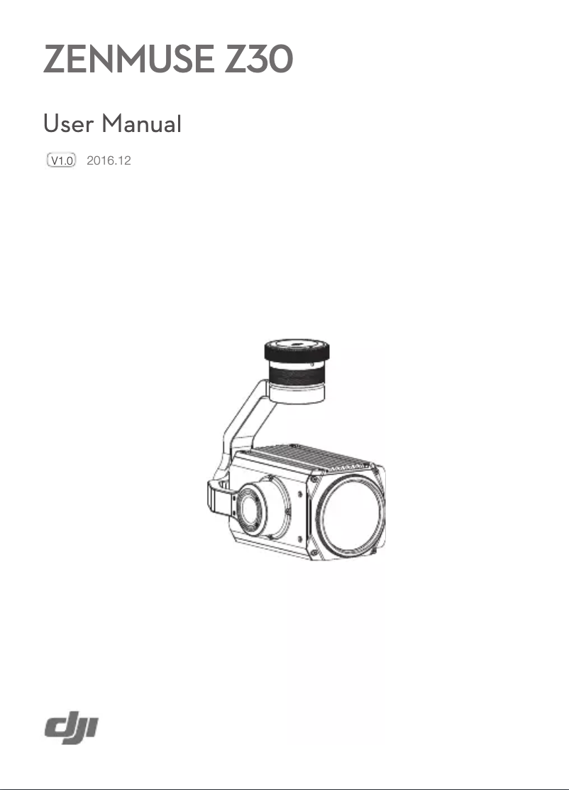 Page 1 of the manual User Manual DJI Zenmuse Z30