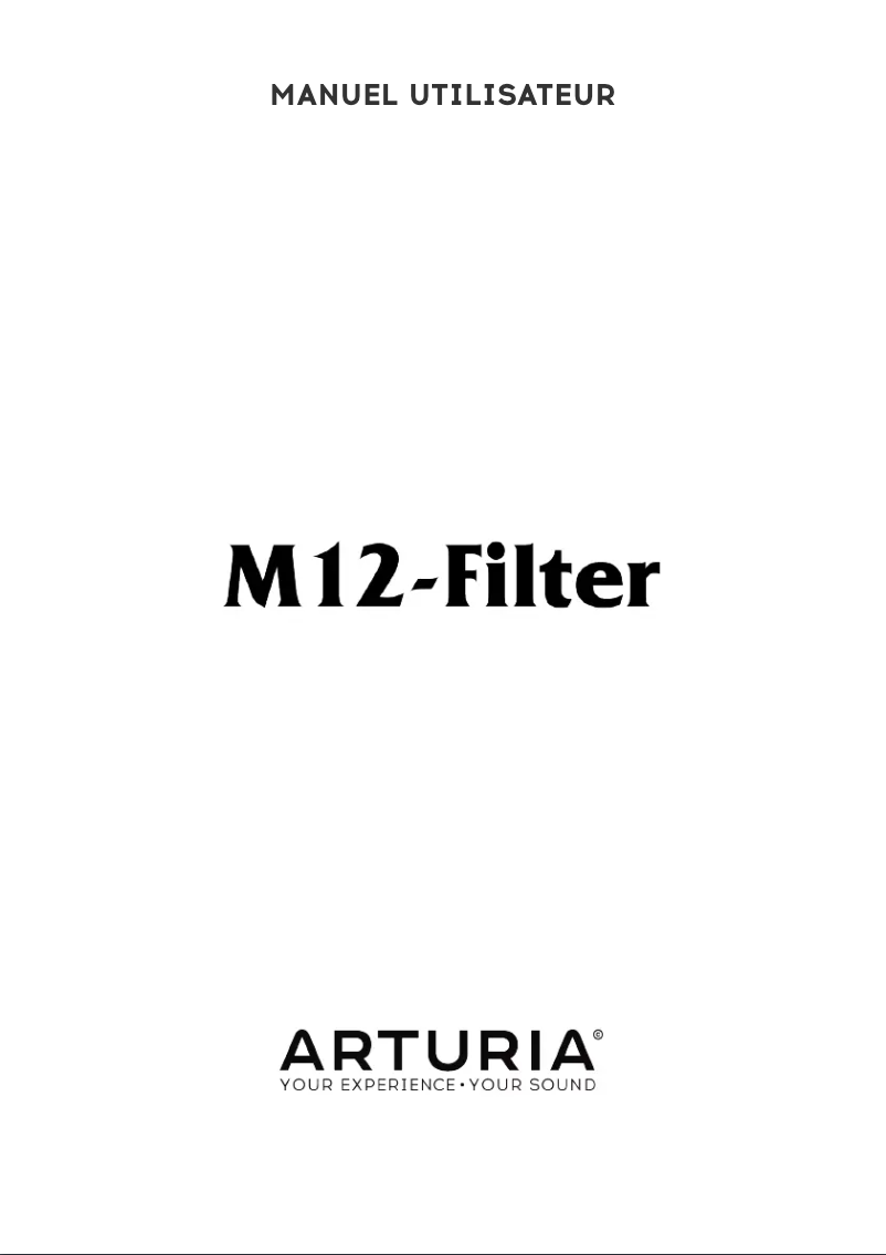 Page 1 of the manual User Manual Arturia Filter M12