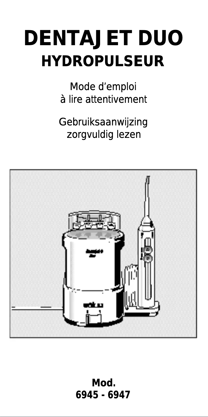 Page 1 de la notice Manuel utilisateur Calor Dentajet Duo 6947