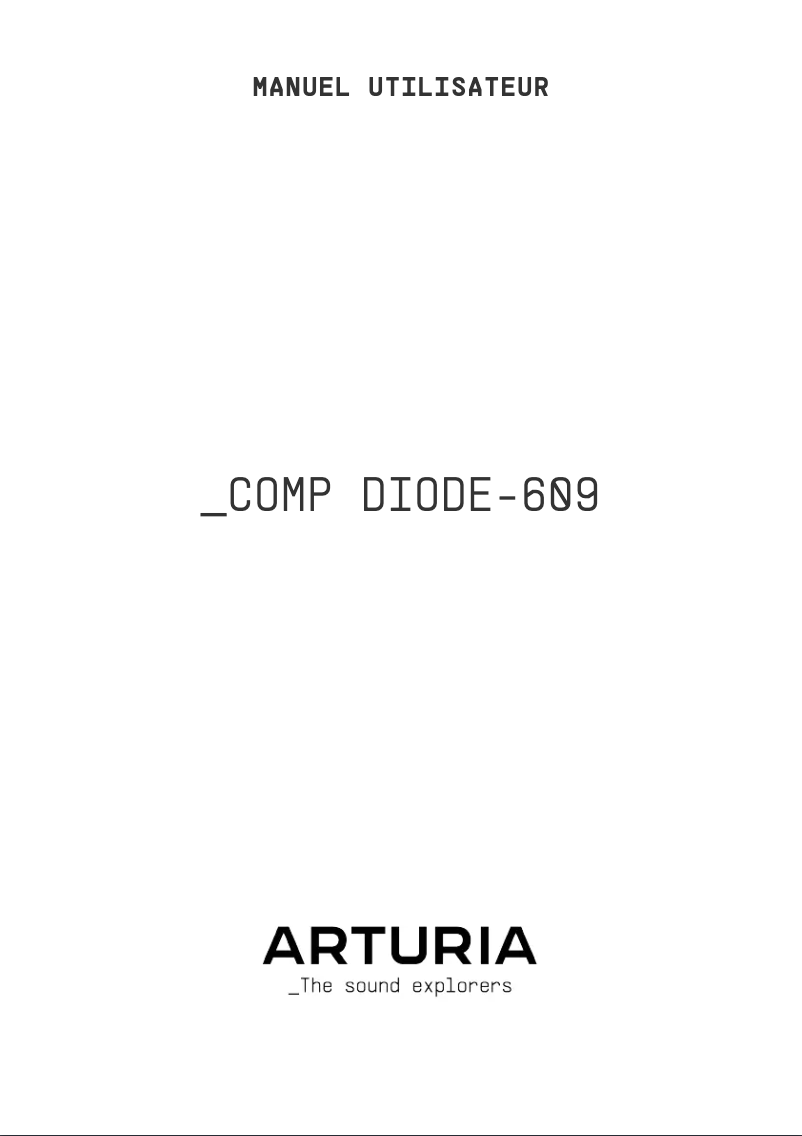 Page 1 of the manual User Manual Arturia Comp Diode-609