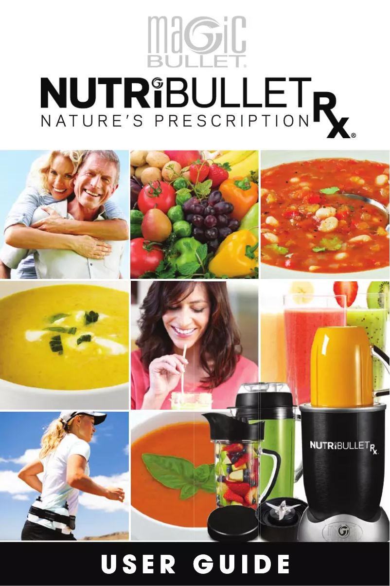 Page 1 of the manual User Manual NutriBullet RX 1700