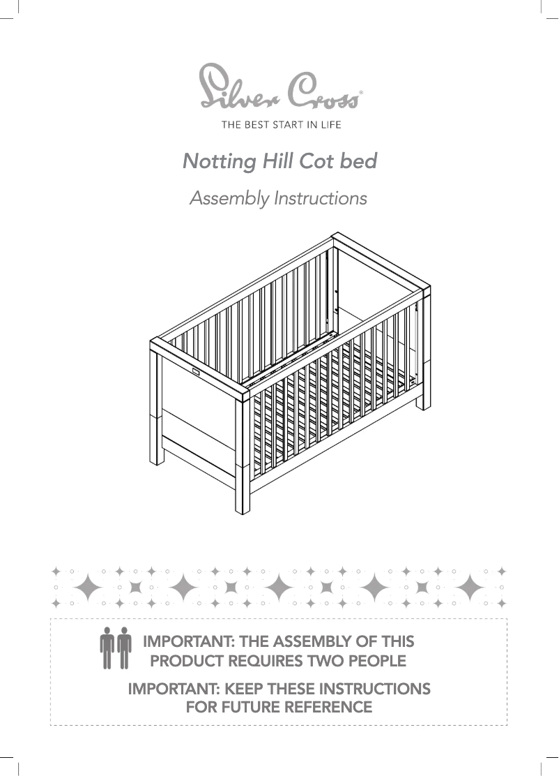 Page 1 of the manual User Manual Silver Cross Notting Hill Cot Bed