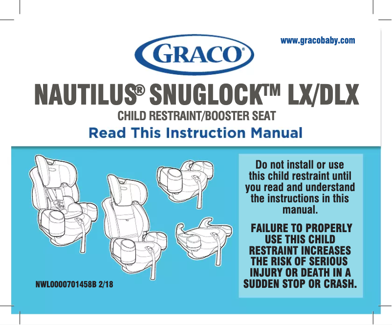Page 1 of the manual User Manual Graco Nautilus SnugLock LX