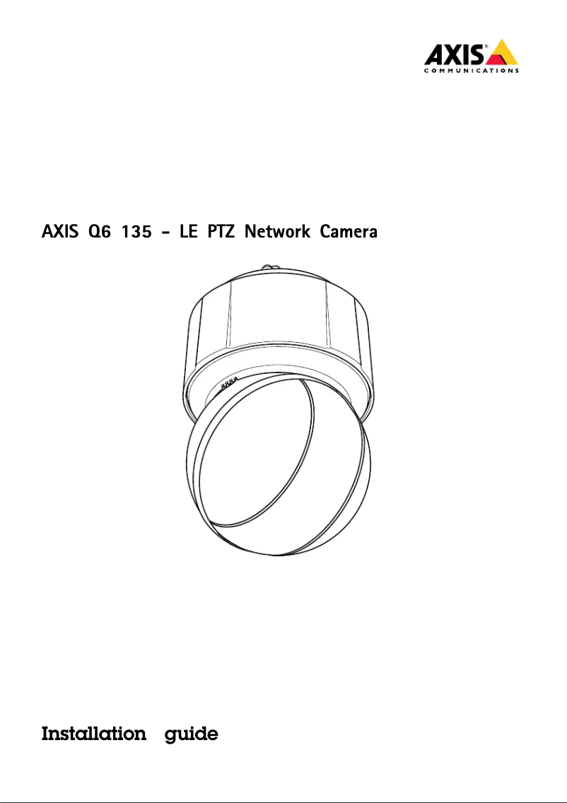 Page 1 of the manual Installation Guide Axis Q6135-LE