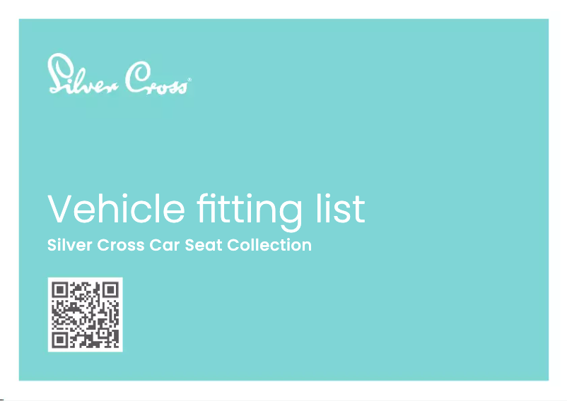 Page 1 of the manual User Manual Silver Cross Vehicle Fitting List