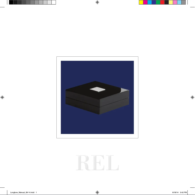 Page 1 of the manual User Manual REL Acoustics Longbow Wireless