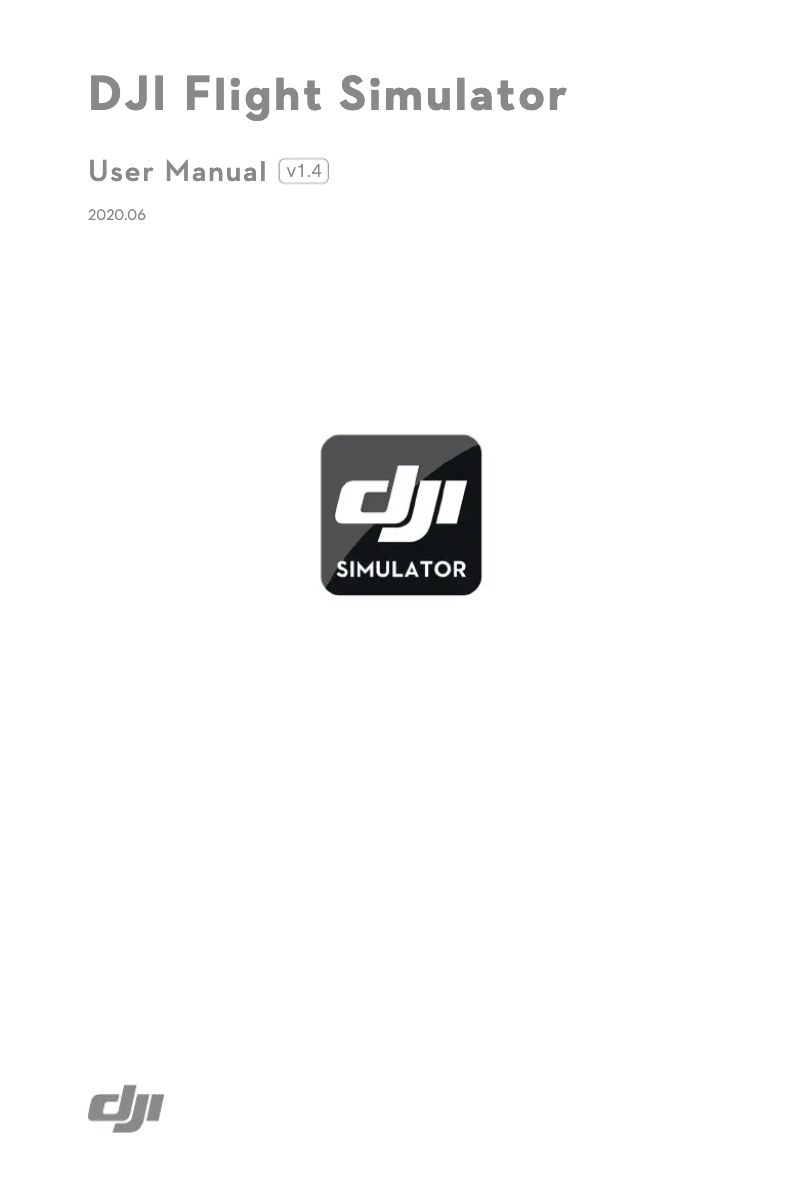 Page 1 of the manual User Manual DJI Flight Simulator