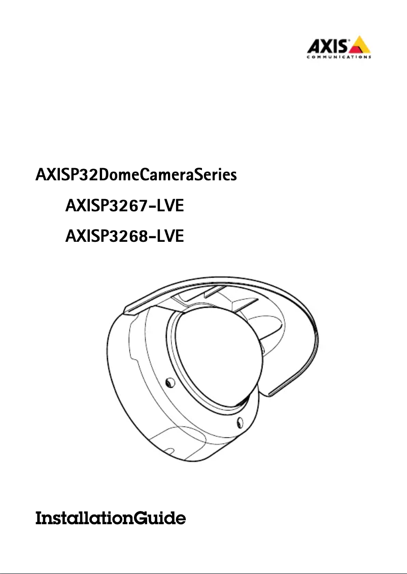 Page 1 of the manual Installation Guide Axis P3268-LVE